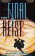 THE FINAL HEIST - 1992